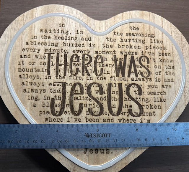 Heart-Shaped Lighted Sign with "There Was Jesus" Message