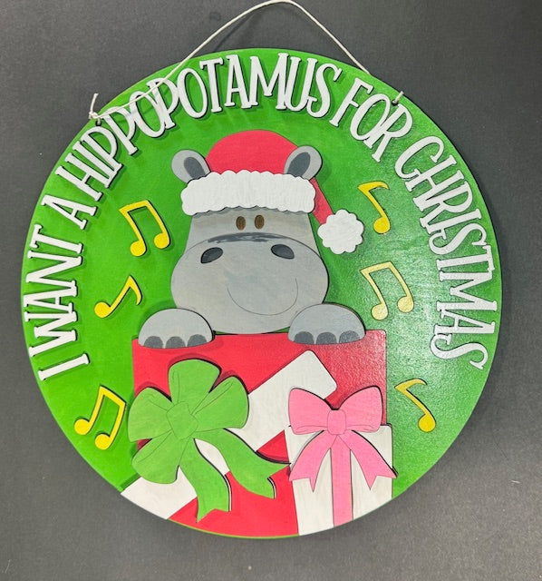 I Want A Hippopotamus For Christmas 10.5" Round Sign
