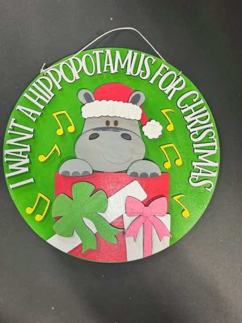 I Want A Hippopotamus For Christmas 10.5" Round Sign